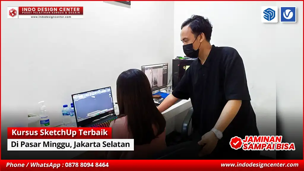 Kursus SketchUp Terbaik - Bersertifikat di Pasar Minggu, Jakarta Selatan