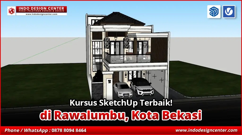 Kursus SketchUp Terbaik - Bersertifikat di Rawalumbu, Kota Bekasi