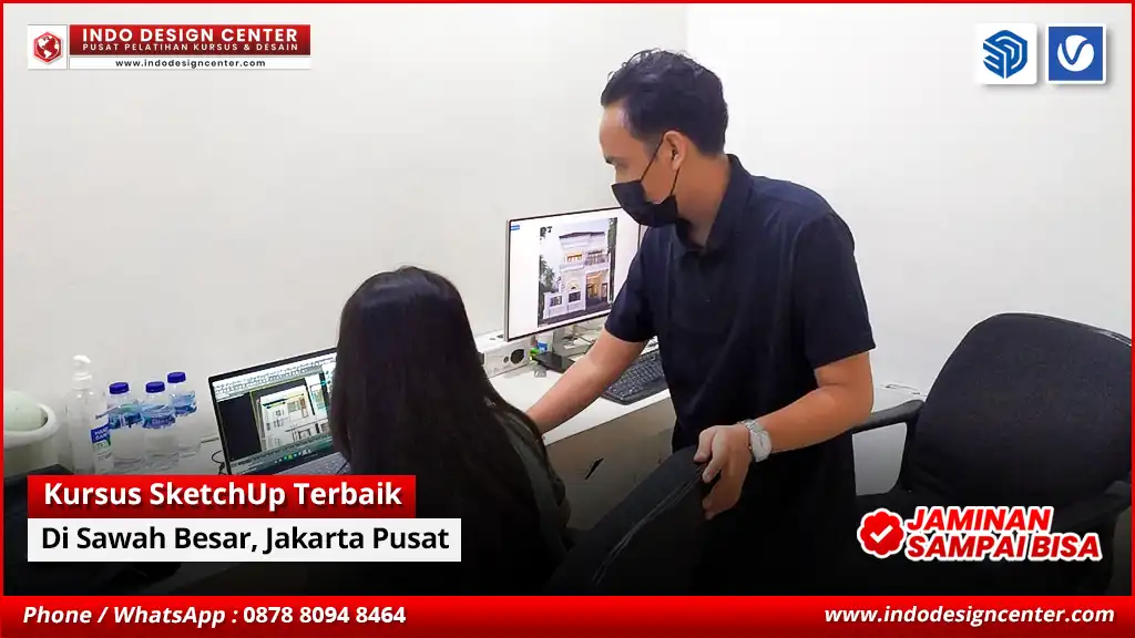 Kursus SketchUp Terbaik - Bersertifikat di Sawah Besar, Jakarta Pusat