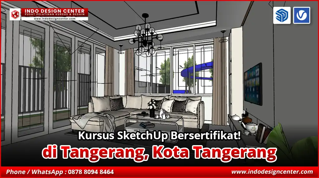 Kursus SketchUp Terbaik - Bersertifikat di Tangerang, Kota Tangerang