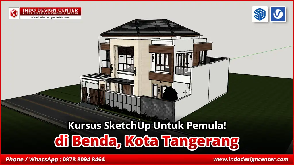 Kursus SketchUp Untuk Pemula di Benda, Kota Tangerang