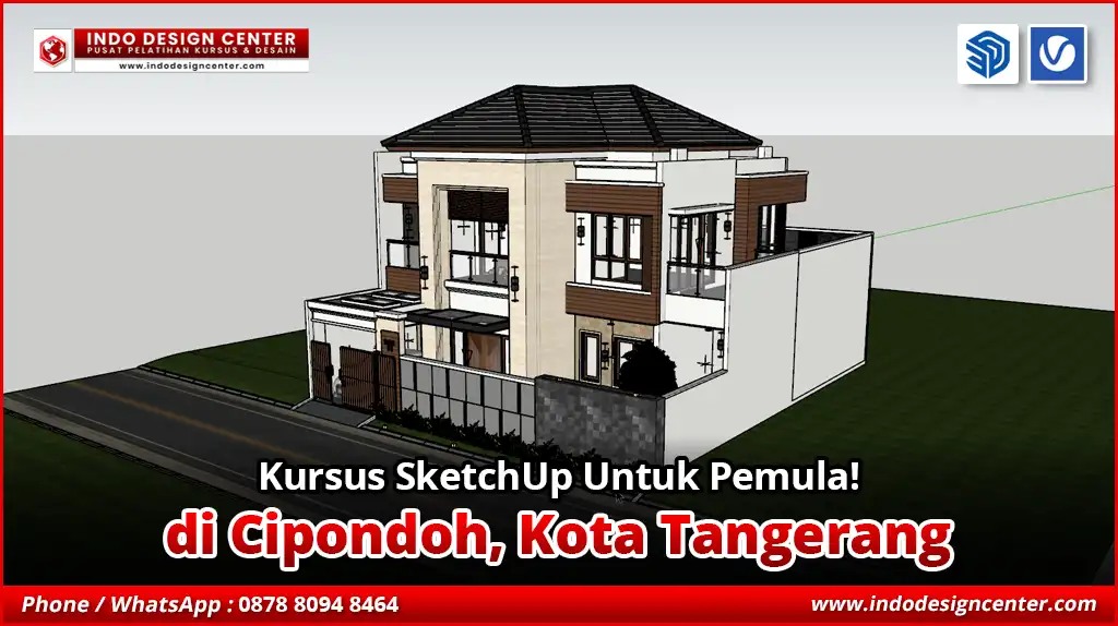 Kursus SketchUp Untuk Pemula di Cipondoh, Kota Tangerang