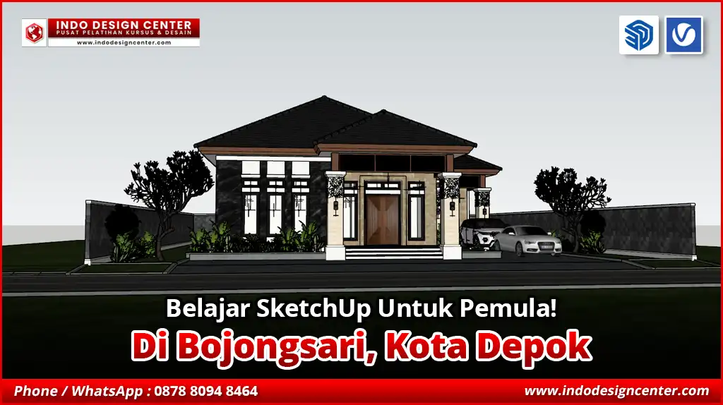 Belajar SketchUp Untuk Pemula di Bojongsari, Kota Depok
