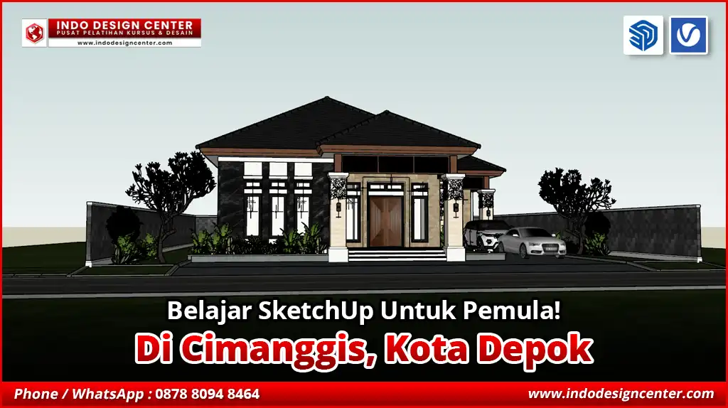 Belajar SketchUp Untuk Pemula di Cimanggis, Kota Depok