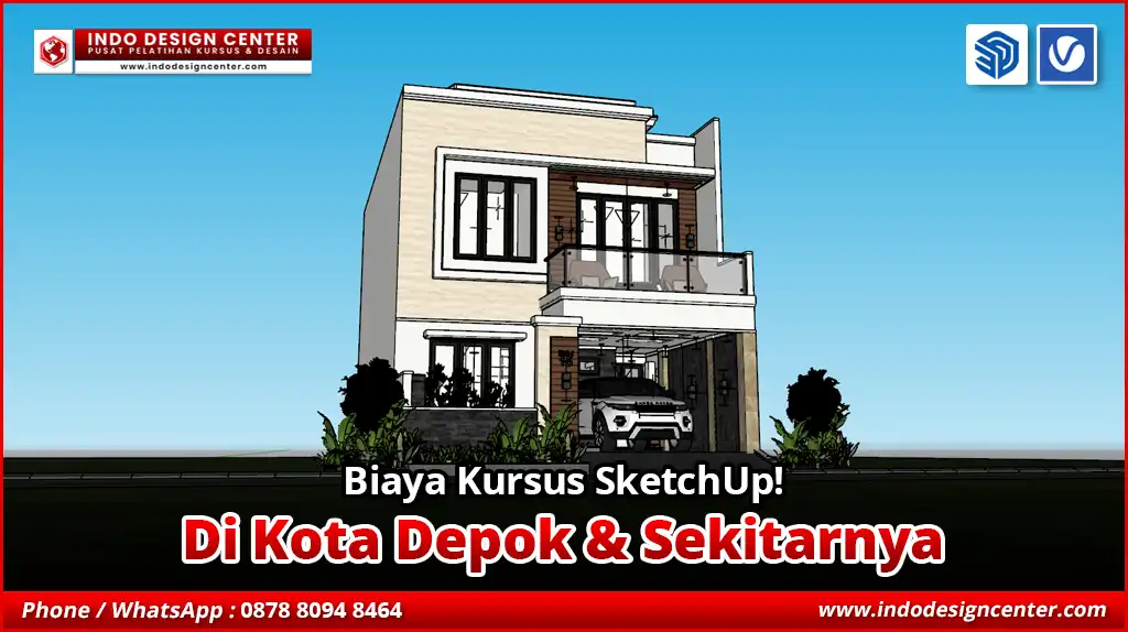 Biaya Kursus SketchUp di Depok