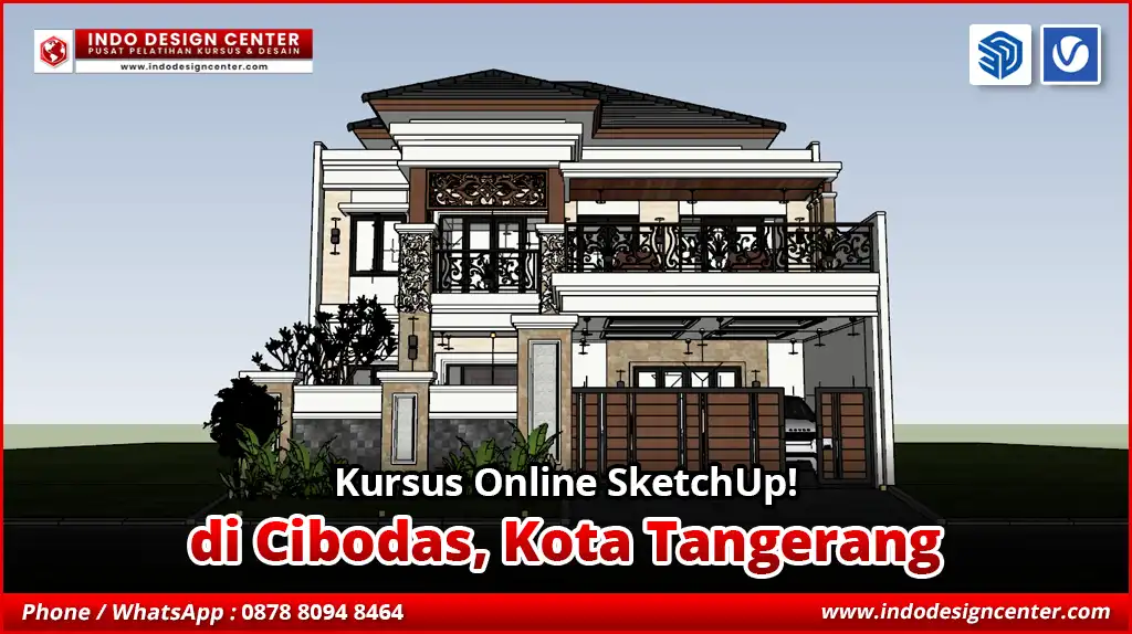 Kursus Online SketchUp di Cibodas, Kota Tangerang