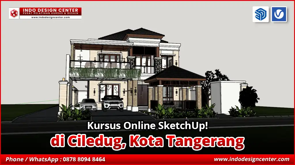 Kursus Online SketchUp di Ciledug, Kota Tangerang