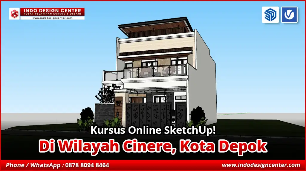 Kursus Online SketchUp di Cinere, Kota Depok