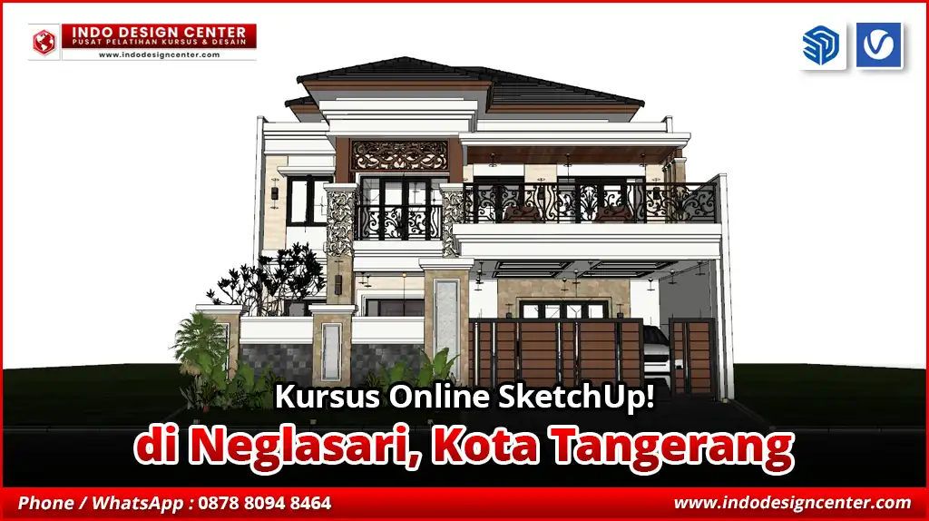 Kursus Online SketchUp di Neglasari, Kota Tangerang