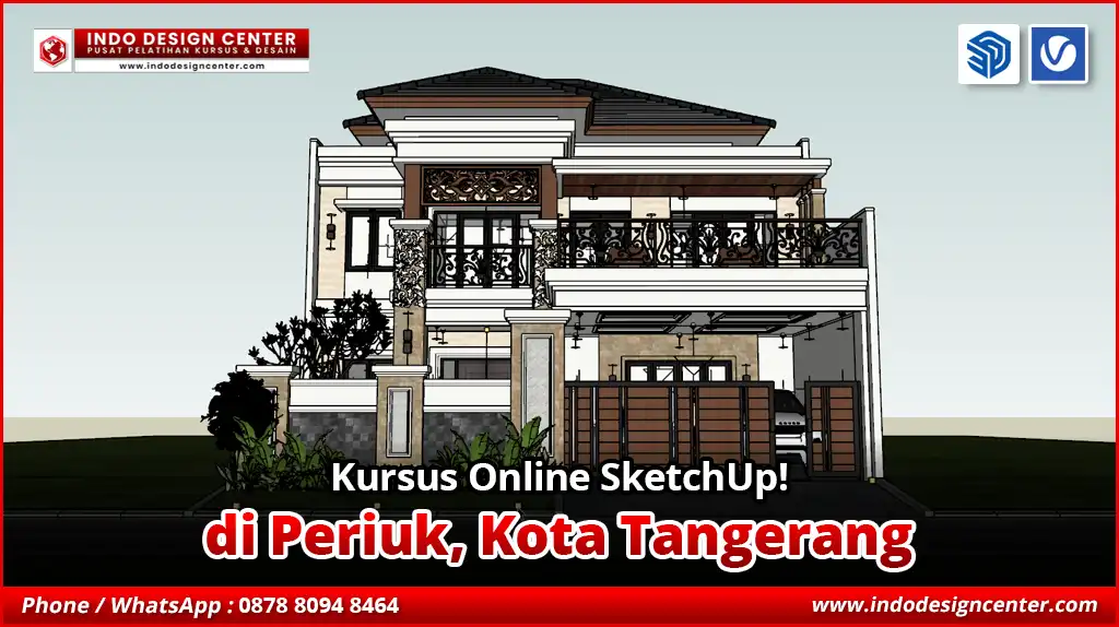 Kursus Online SketchUp di Periuk, Kota Tangerang