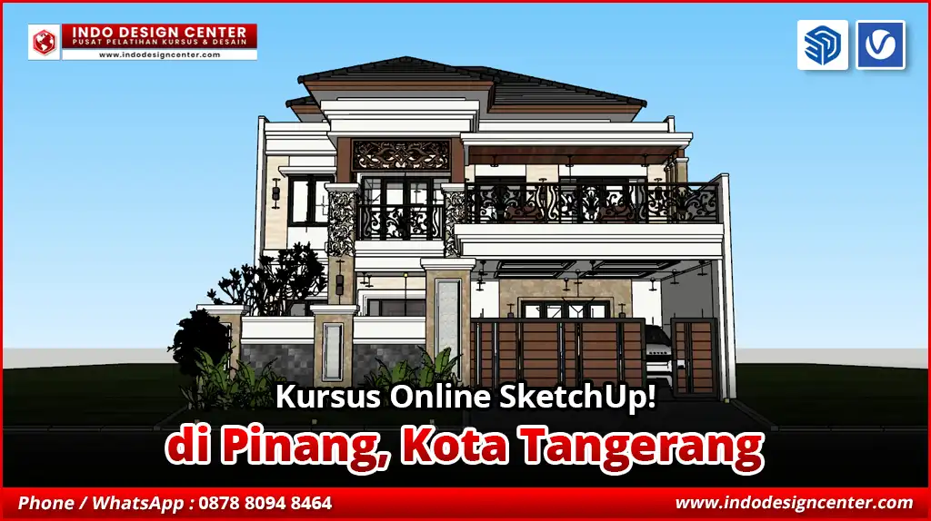 Kursus Online SketchUp di Pinang, Kota Tangerang