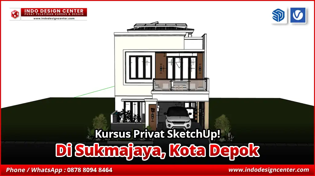 Kursus Privat SketchUp di Sukmajaya, Kota Depok
