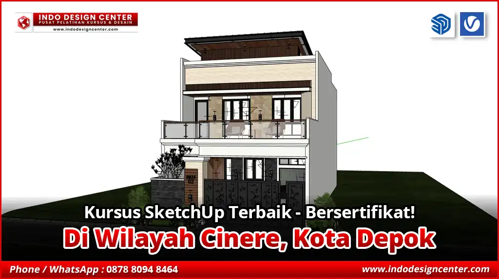 Kursus SketchUp Terbaik - Bersertifikat di Cinere, Kota Depok