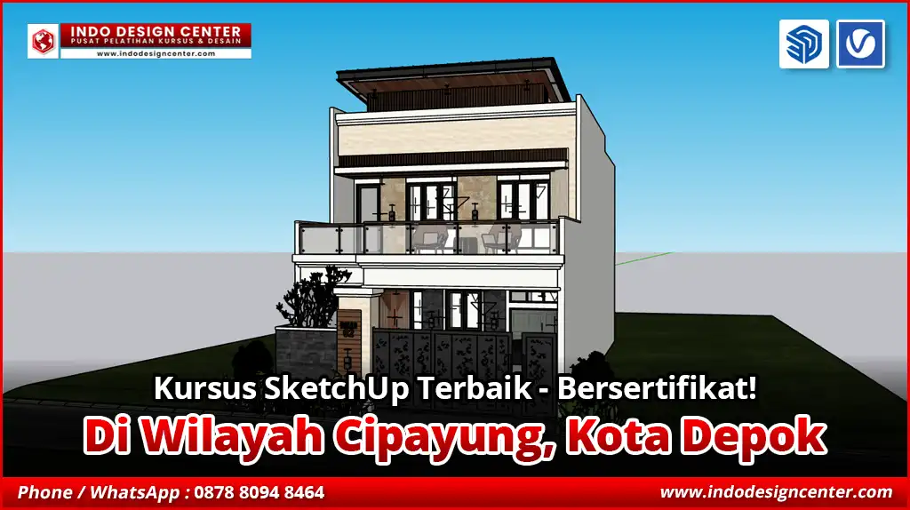 Kursus SketchUp Terbaik - Bersertifikat di Cipayung, Kota Depok