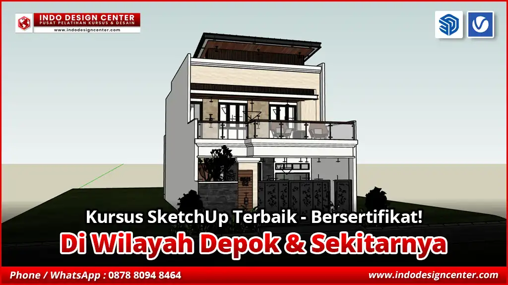 Kursus SketchUp Terbaik - Bersertifikat di Depok