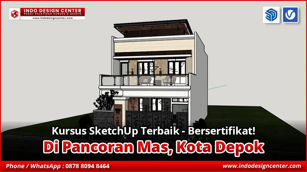 Kursus SketchUp Terbaik - Bersertifikat di Pancoran Mas, Kota Depok