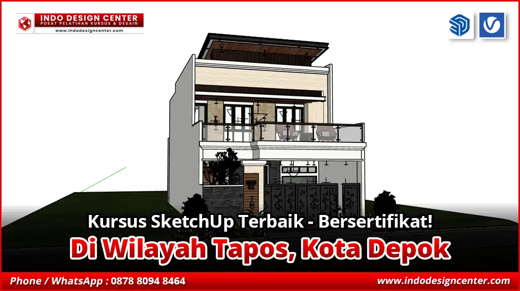 Kursus SketchUp Terbaik - Bersertifikat di Tapos, Kota Depok