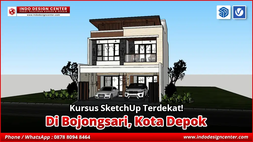 Kursus SketchUp Terdekat di Bojongsari, Kota Depok