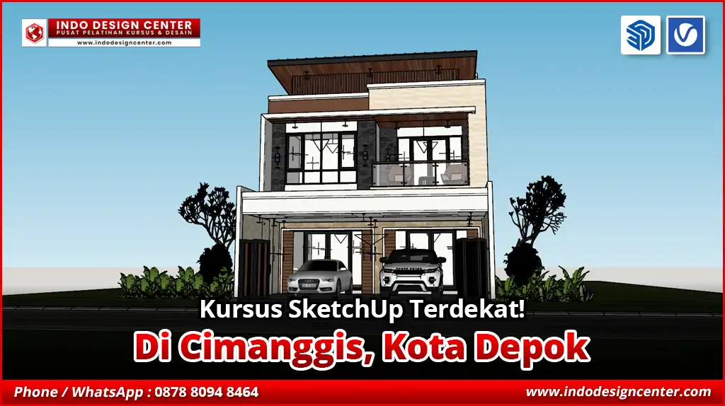 Kursus SketchUp Terdekat di Cimanggis, Kota Depok