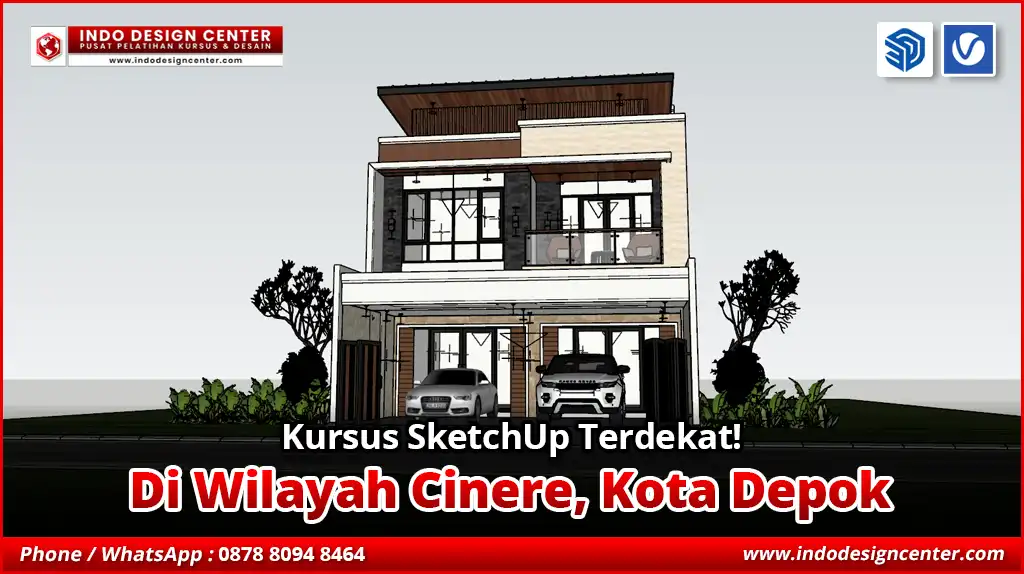 Kursus SketchUp Terdekat di Cinere, Kota Depok