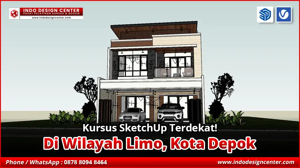 Kursus SketchUp Terdekat di Limo, Kota Depok