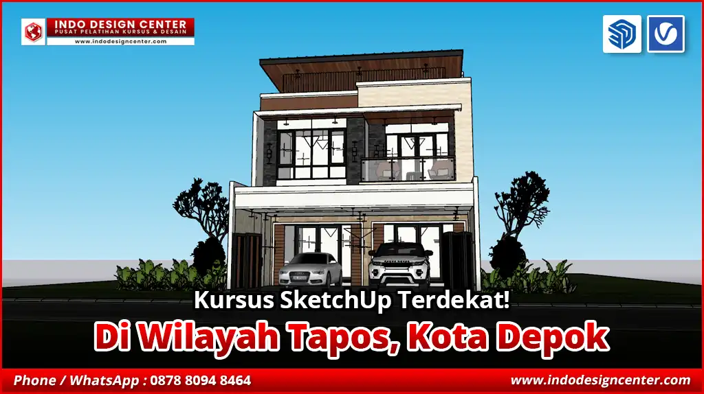 Kursus SketchUp Terdekat di Tapos, Kota Depok