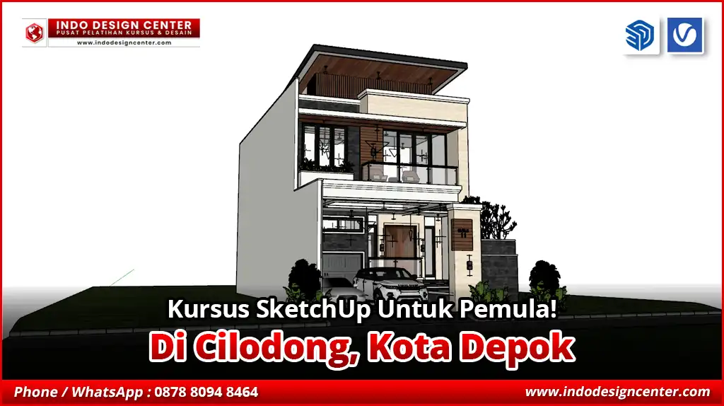 Kursus SketchUp Untuk Pemula di Cilodong, Kota Depok
