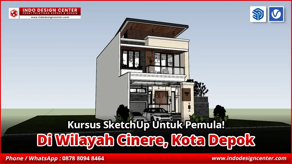 Kursus SketchUp Untuk Pemula di Cinere, Kota Depok