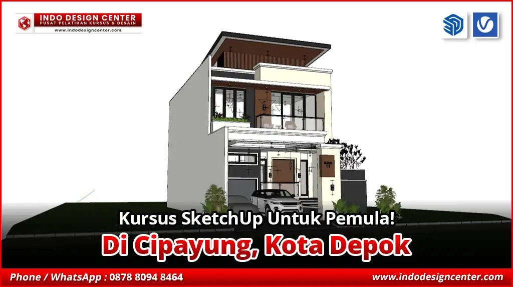 Kursus SketchUp Untuk Pemula di Cipayung, Kota Depok