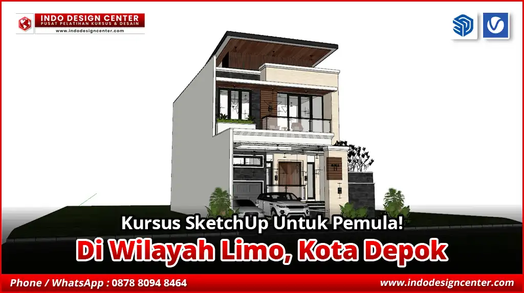 Kursus SketchUp Untuk Pemula di Limo, Kota Depok