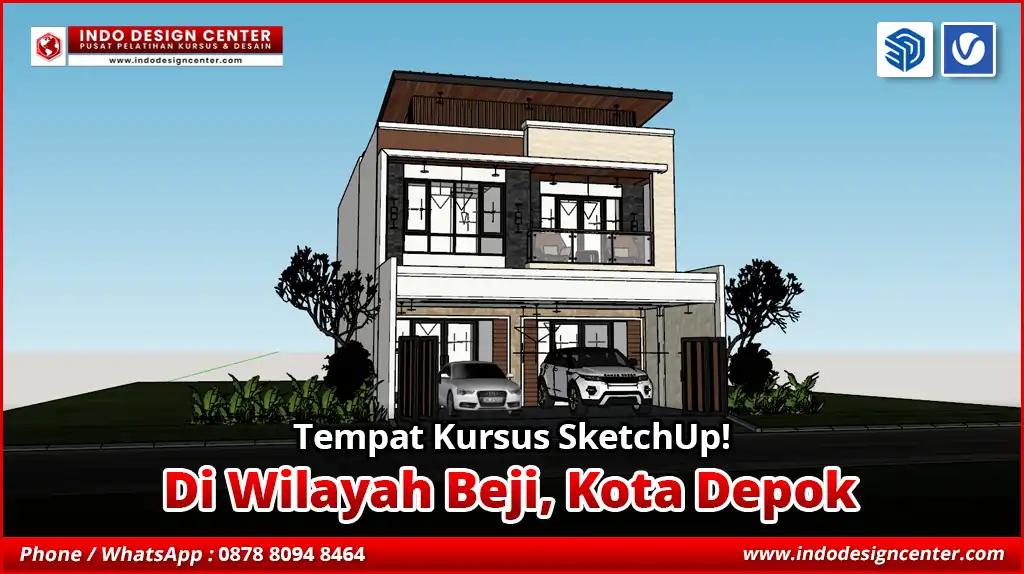 Tempat Kursus SketchUp di Beji, Kota Depok