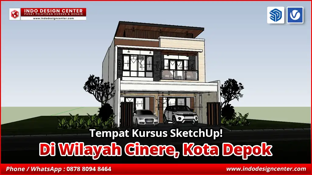 Tempat Kursus SketchUp di Cinere, Kota Depok
