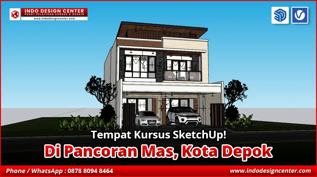 Tempat Kursus SketchUp di Pancoran Mas, Kota Depok