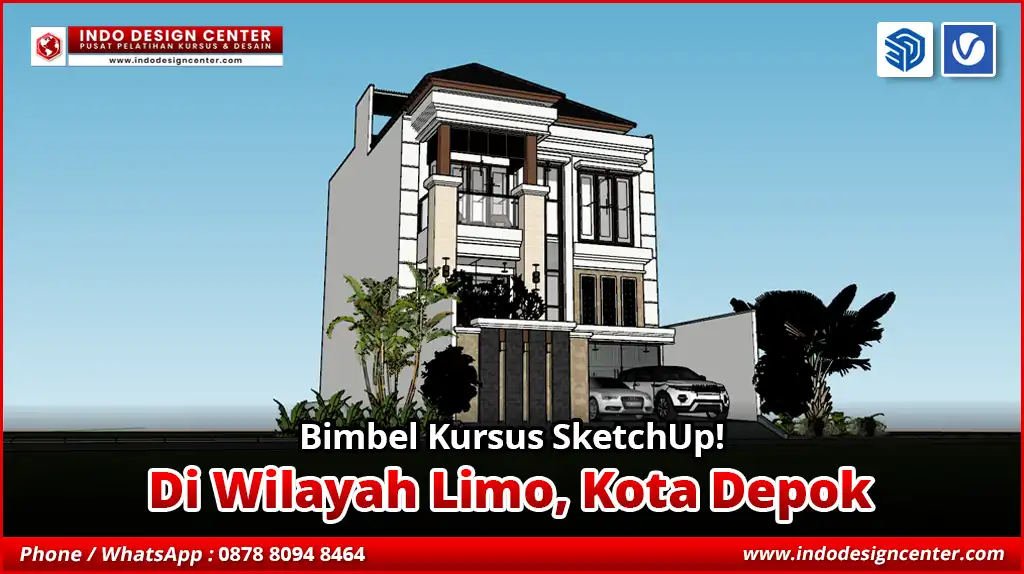 Bimbel Kursus SketchUp di Limo, Kota Depok