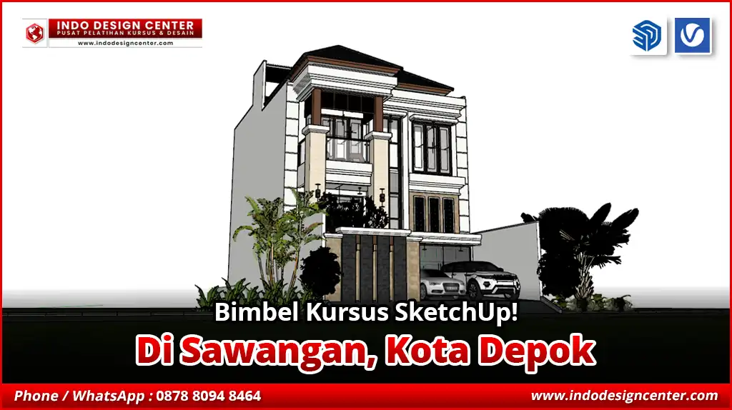 Bimbel Kursus SketchUp di Sawangan, Kota Depok