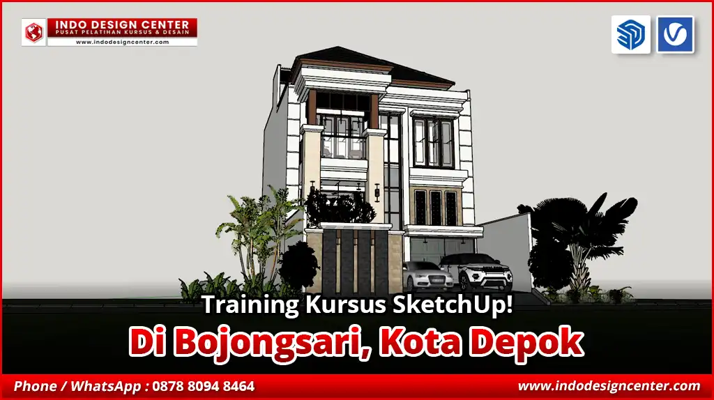 Training SketchUp di Bojongsari, Kota Depok