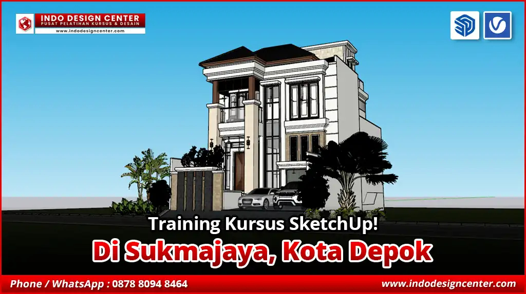 Training SketchUp di Sukmajaya, Kota Depok