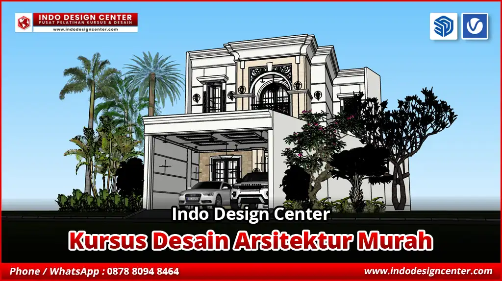 Kursus Desain Arsitektur Murah Jaminan Sampai Bisa