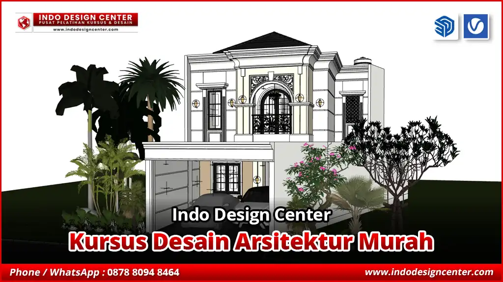 Kursus Desain Arsitektur Bersertifikat SketchUp 3D Modeling
