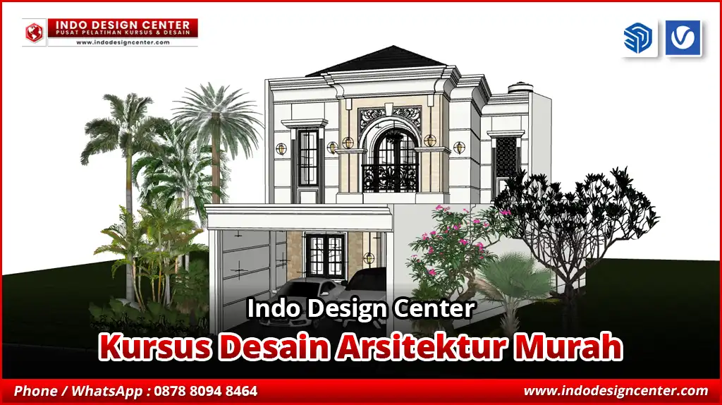 Kursus Desain Arsitektur Murah SketchUp & Vray