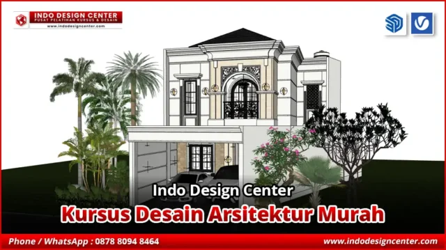 Kursus Desain Arsitektur Bersertifikat SketchUp & Vray