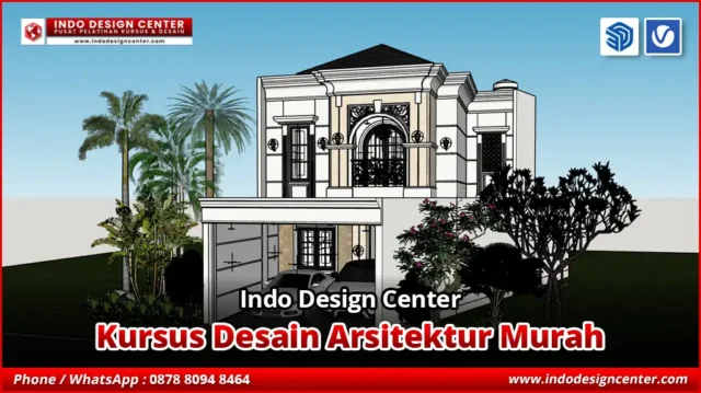 Kursus Desain Arsitektur Murah Tenaga Profesional