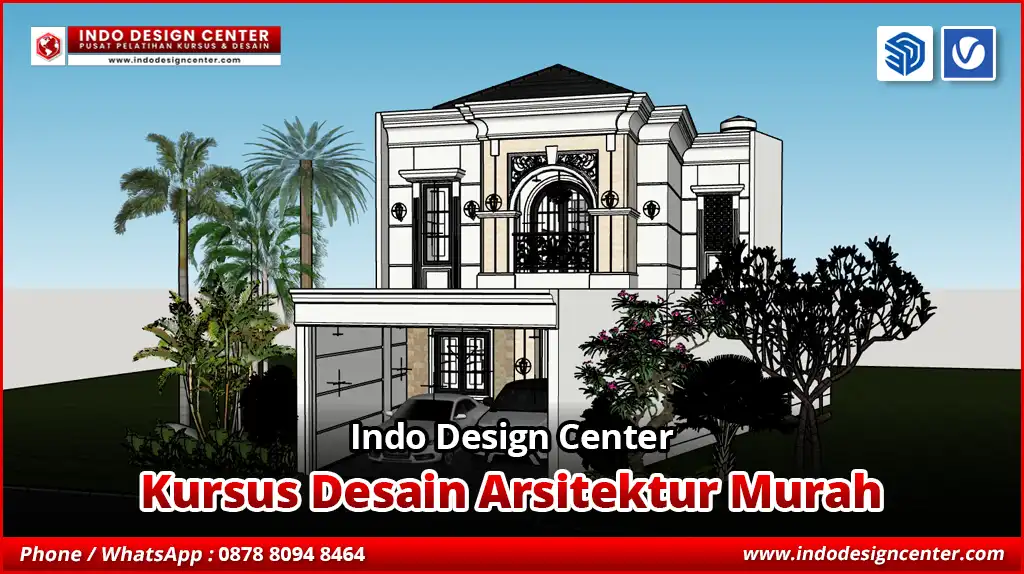 Kursus Desain Arsitektur Murah Tenaga Profesional