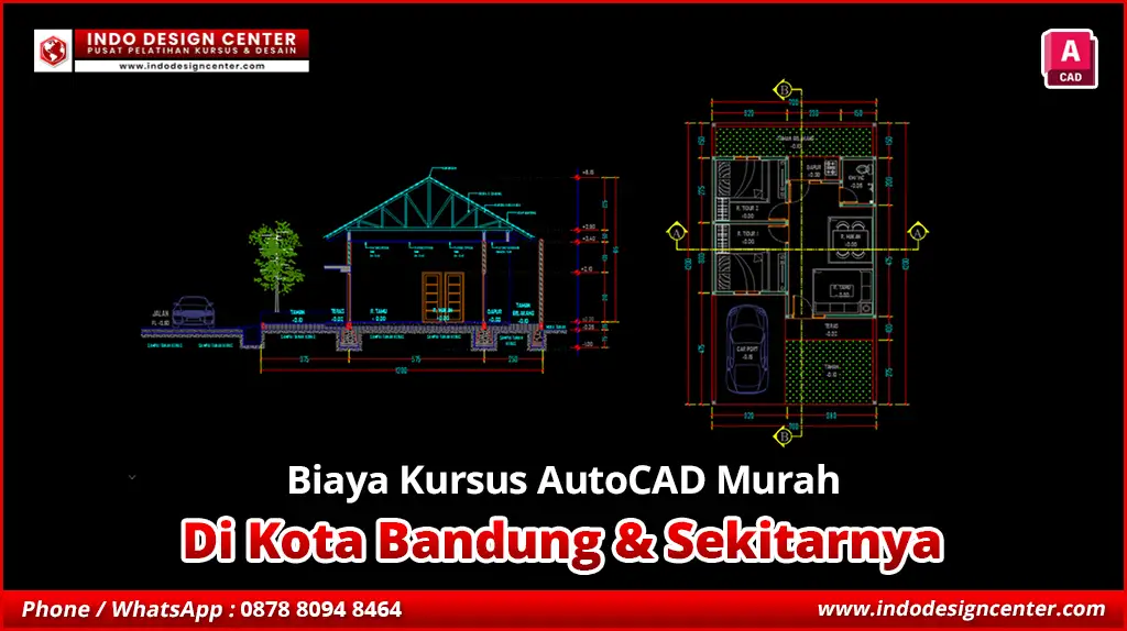 Biaya Kursus AutoCAD Murah di Ujungberung, Kota Bandung
