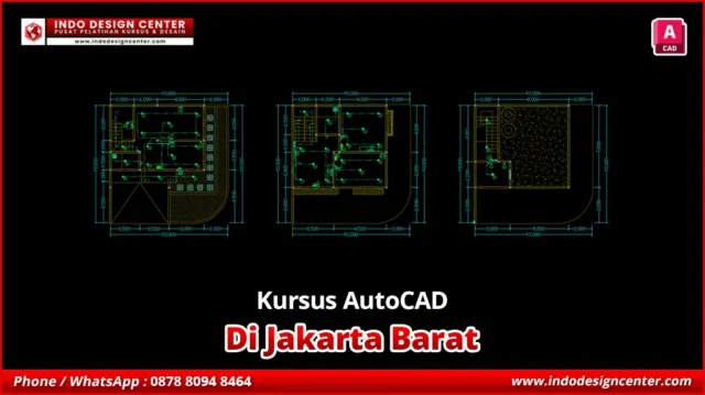 Kursus AutoCAD di Jakarta Barat Murah & Berperngalaman