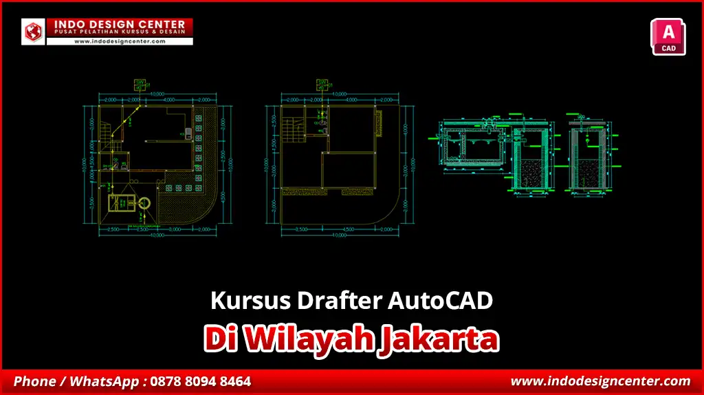 Kursus Drafter AutoCAD di Jakarta Jaminan Sampai Bisa