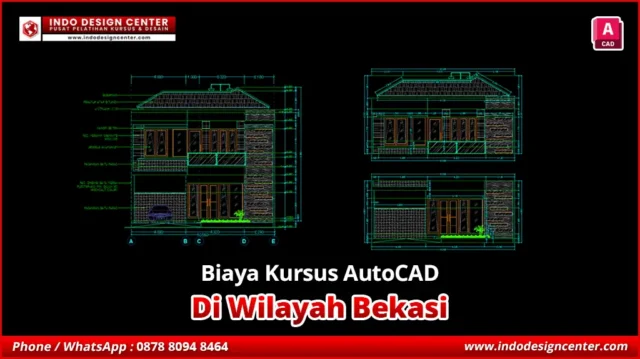 Biaya Kursus AutoCAD Ahli di Bidangnya di Bekasi