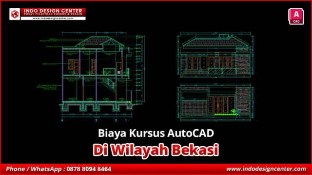 Biaya Kursus AutoCAD Bersertifikat Resmi di Bekasi