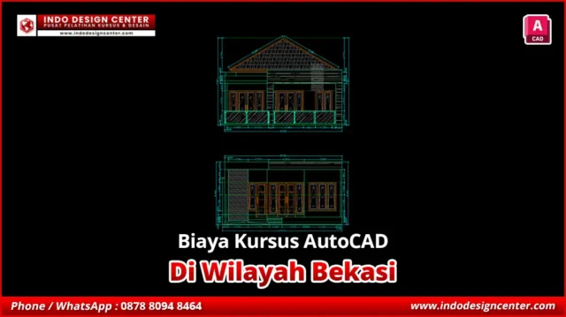 Biaya Kursus AutoCAD Desain Eksterior di Bekasi