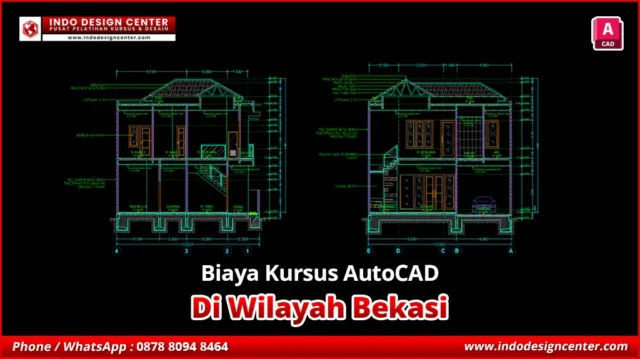 Biaya Kursus AutoCAD Harga Terjangkau di Bekasi